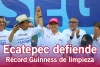 Ecatepec defiende Récord Guinness de limpieza, anuncia operativo y acusa guerra sucia de exalcalde
