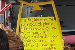 Así pide chofer a pasajeros usar cubrebocas, &#039;duré cuatro días con oxígeno&#039;