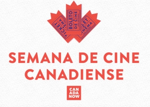 Llega a Toluca la primera edición de la Semana de Cine Canadiense