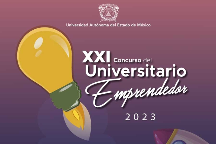 Invita UAEMéx a participar en XXI Concurso del Universitario Emprendedor