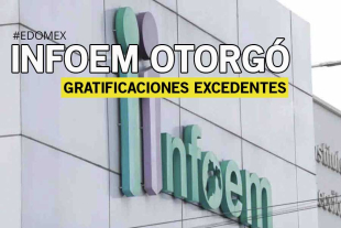Entre agosto de 2021 y el primer trimestre de 2025, el Infoem erogó más de 6.4 millones de pesos en viáticos