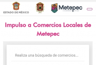 Metepec lanza plataforma digital para apoyar al comercio local