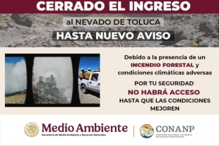 La dependencia precisó que el ingreso al área permanecerá cerrado hasta que las condiciones mejoren