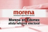 Morena en Edomex alista reforma electoral y agenda social para próximo periodo