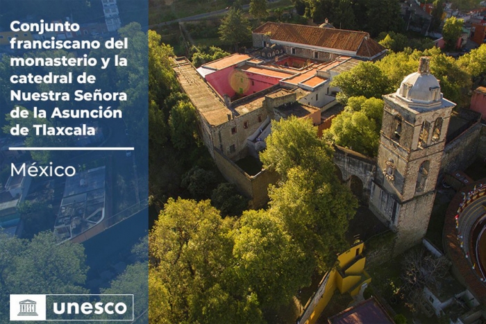 Unesco incluye a la catedral de Tlaxcala como nuevo patrimonio mundial