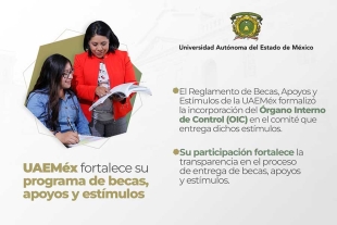Fortalece la UAEMéx el programa de becas, apoyos y estímulos a las y los universitarios