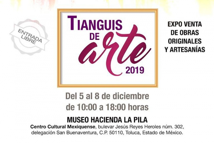 Visita el Tianguis de Arte 2019 en el Centro Cultural Mexiquense