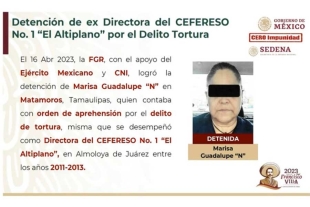 Detienen a ex directora del Altiplano por el delito de tortura