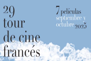 La edición número 29 del Tour de Cine Francés permanecerá vigente entre septiembre y octubre