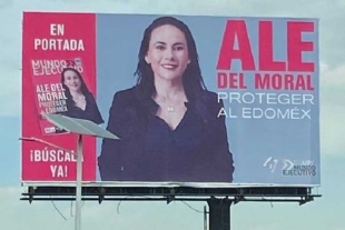 IEEM ordena retirar espectaculares de Alejandra del Moral por actos anticipados de campaña