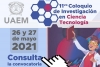 Invita UAEM a Coloquio de Ciencia y Tecnología