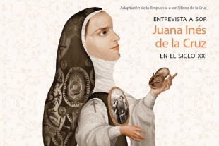 Conoce la vida y obra de Sor Juana Inés de la Cruz a través de la lectura digital